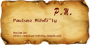 Paulusz Mihály névjegykártya